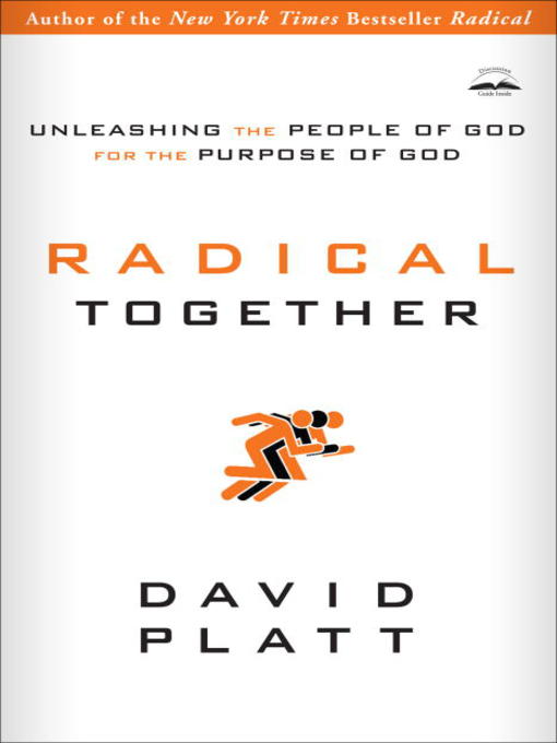 Title details for Radical Together by David Platt - Available